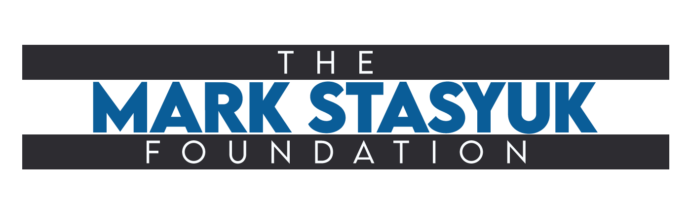 The Mark Stasyuk Foundation